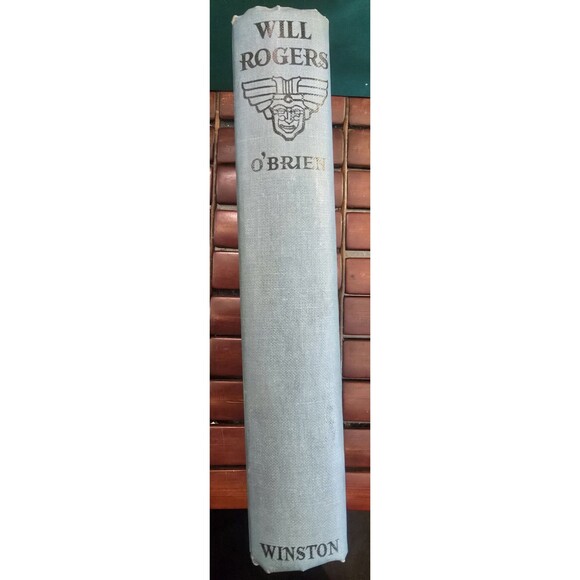 Will Rogers Ambassador of Good Will Prince of Wit and Wisdom by PJ OBrien 1st Ed - Picture 3 of 6